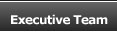 Executive Team
